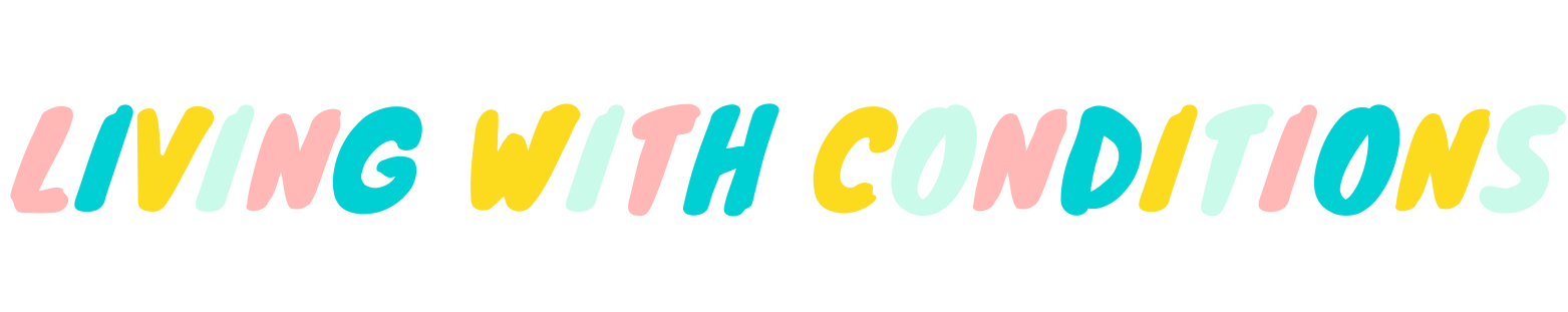 Living with Conditions